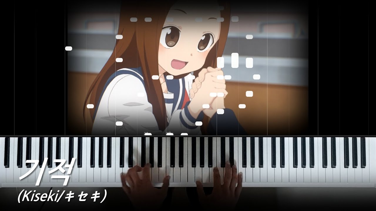 Karakai Jouzu no Takagi-san Season 2 ED3 - Kiseki (キセキ) (Piano cover)
