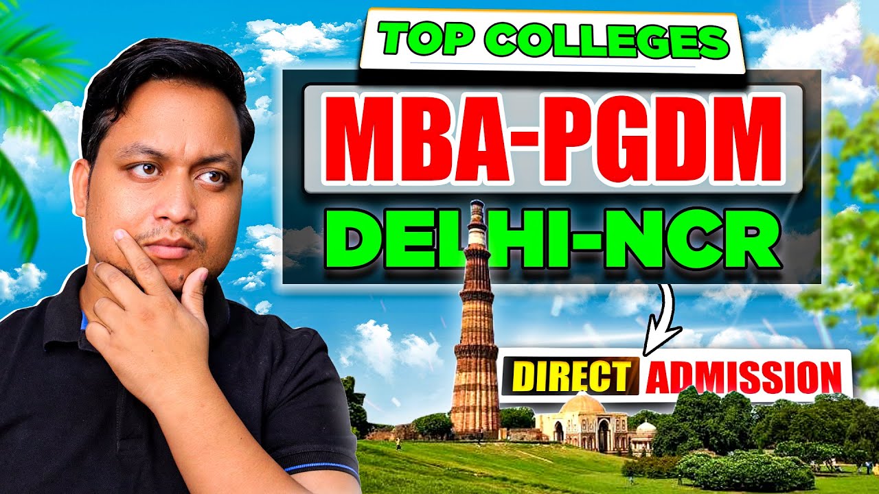 Top 5 MBA - PGDM Colleges in Delhi NCR 2026🔥| Fees, Placements & Direct Admission