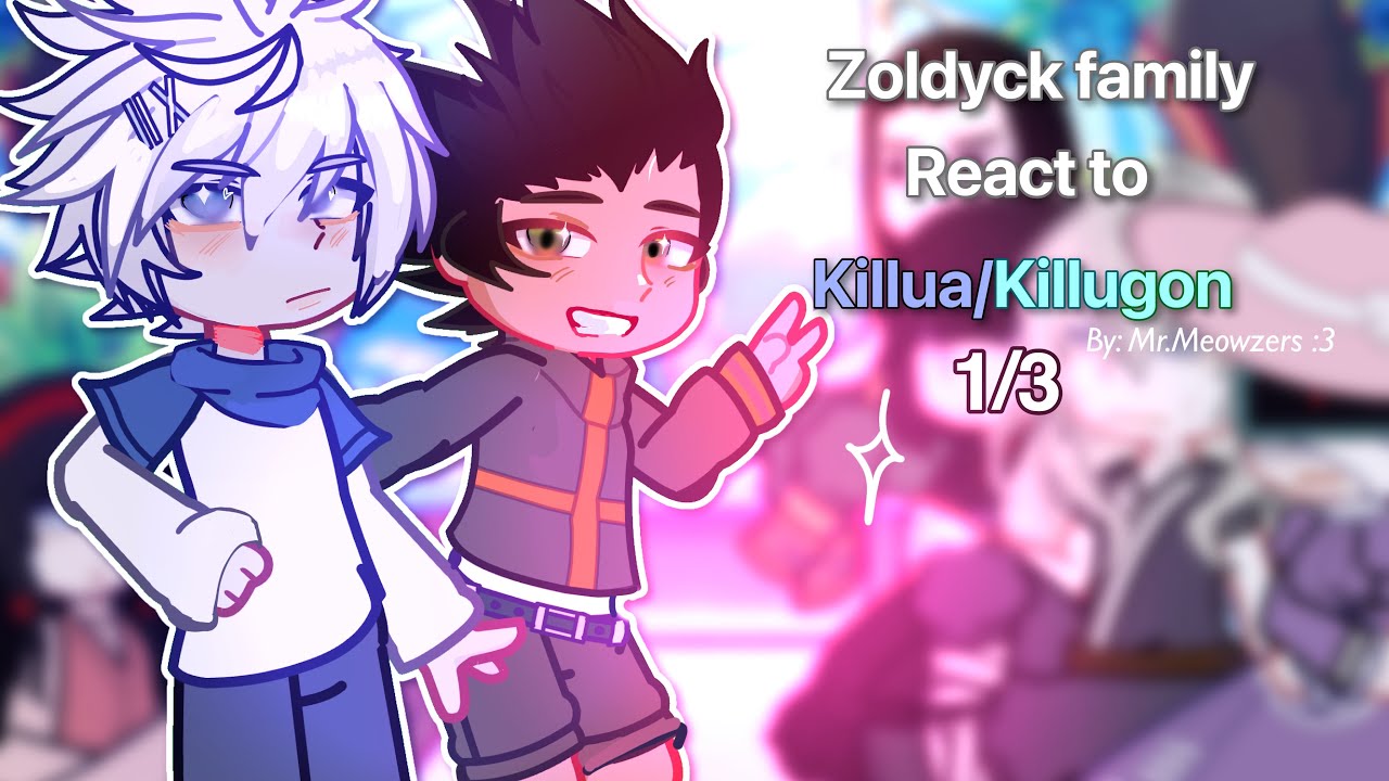 𝘡𝘰𝘭𝘥𝘺𝘤𝘬 𝘧𝘢𝘮𝘪𝘭𝘺 𝘳𝘦𝘢𝘤𝘵 𝘵𝘰 𝘒𝘪𝘭𝘭𝘶𝘢 / 𝘒𝘪𝘭𝘭𝘶𝘨𝘰𝘯 (Gl2/HxH)