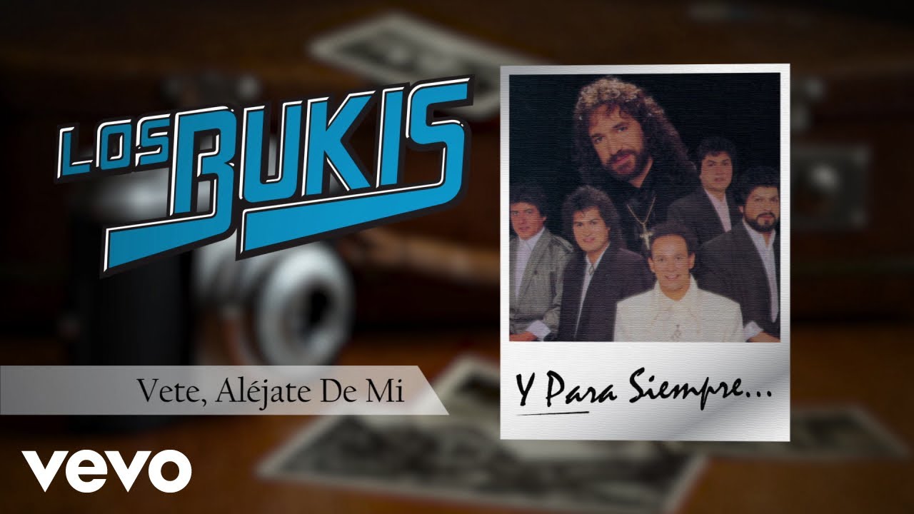 Los Bukis - Vete, Al&eacute;jate De Mi (Animated Video)
