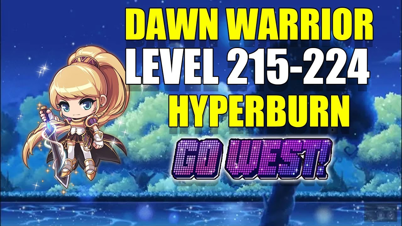 Dawn Warrior - Level 215-224 - CP255K to CP420K - Maplestory - Reboot - Dreamer - Hyper Burning