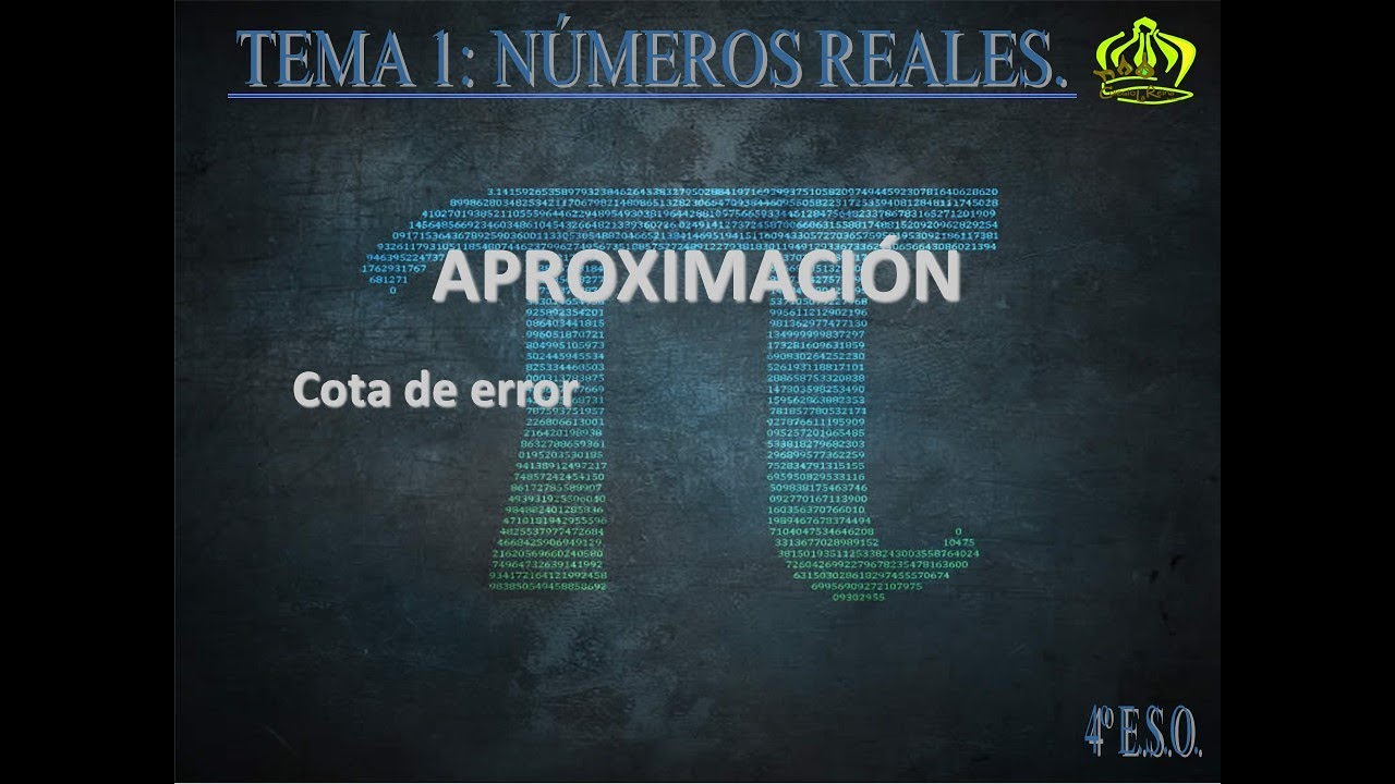 4ESO.T1. Números reales. Aproximación. Cota de error.