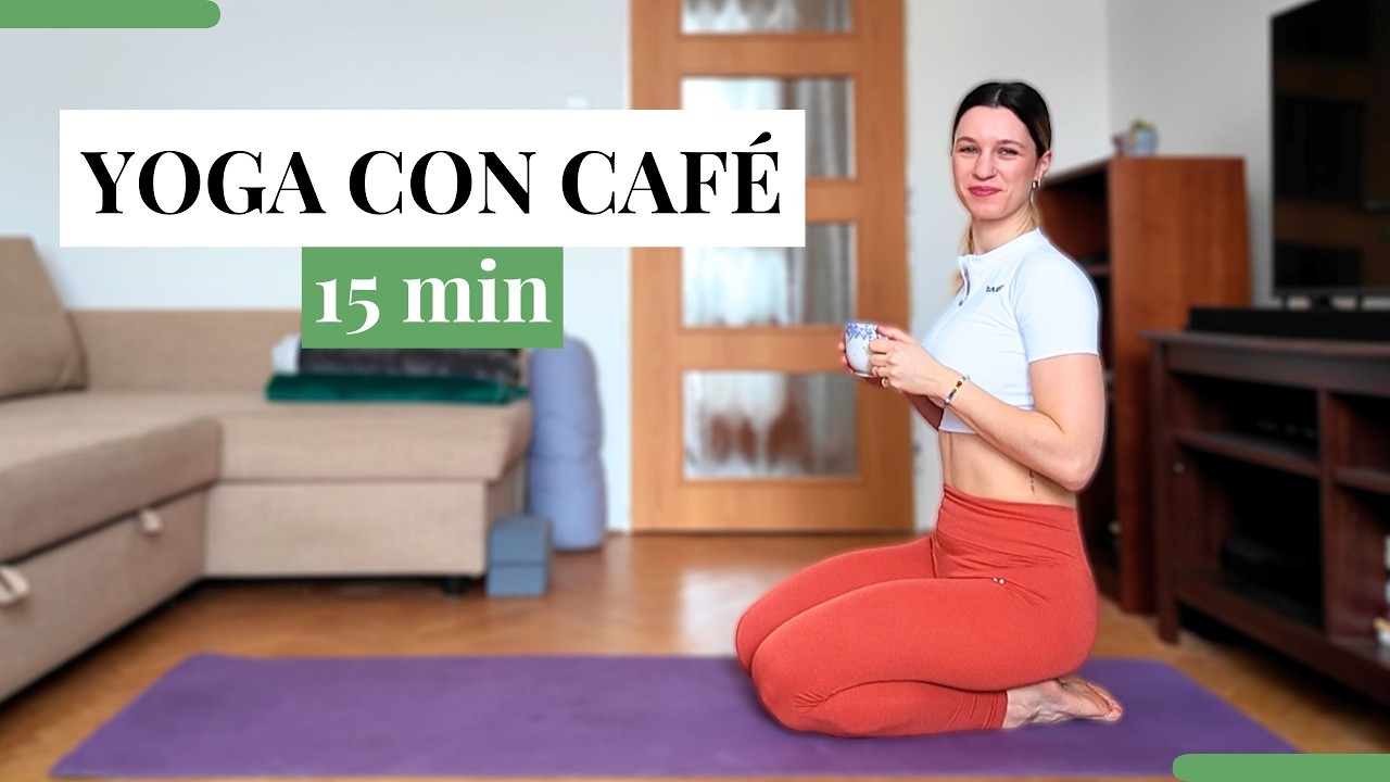 Yoga con Café para la Mañana | Estiramiento Completo en 15 Min ☕