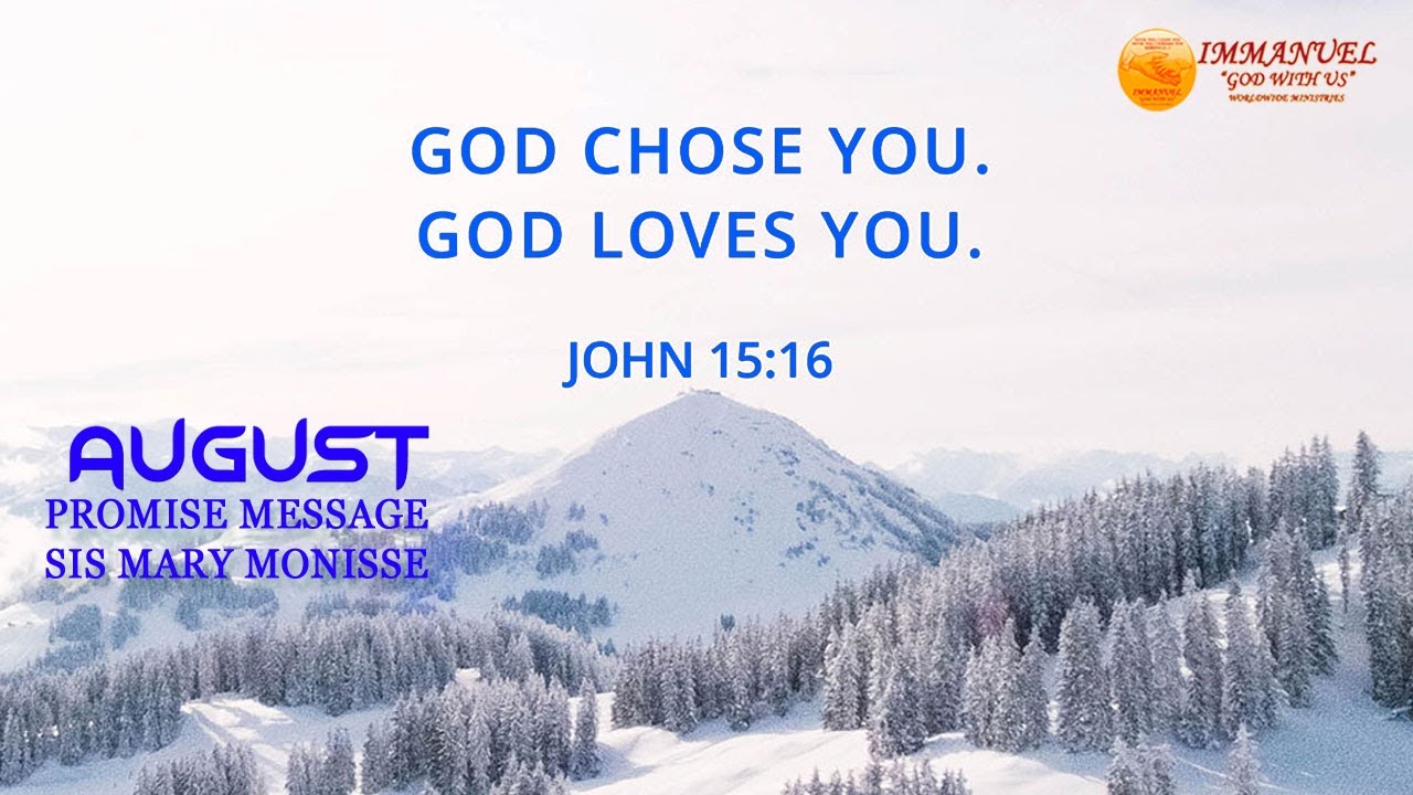 August Month Promise Message 2021 I God Chose You I Sister Mary Monisse