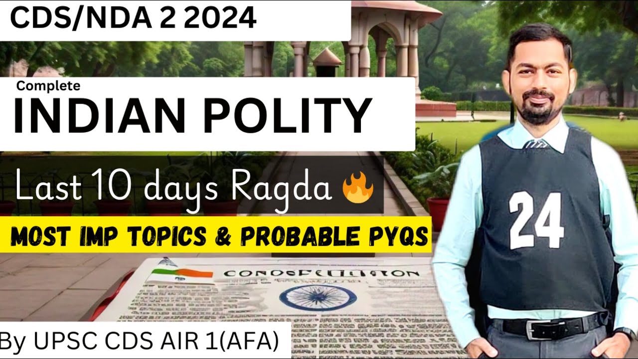Complete Polity || NDA/CDS 2 2024 || Every Topic || Most Important Class || By Upsc Cds Air 1 (AFA)