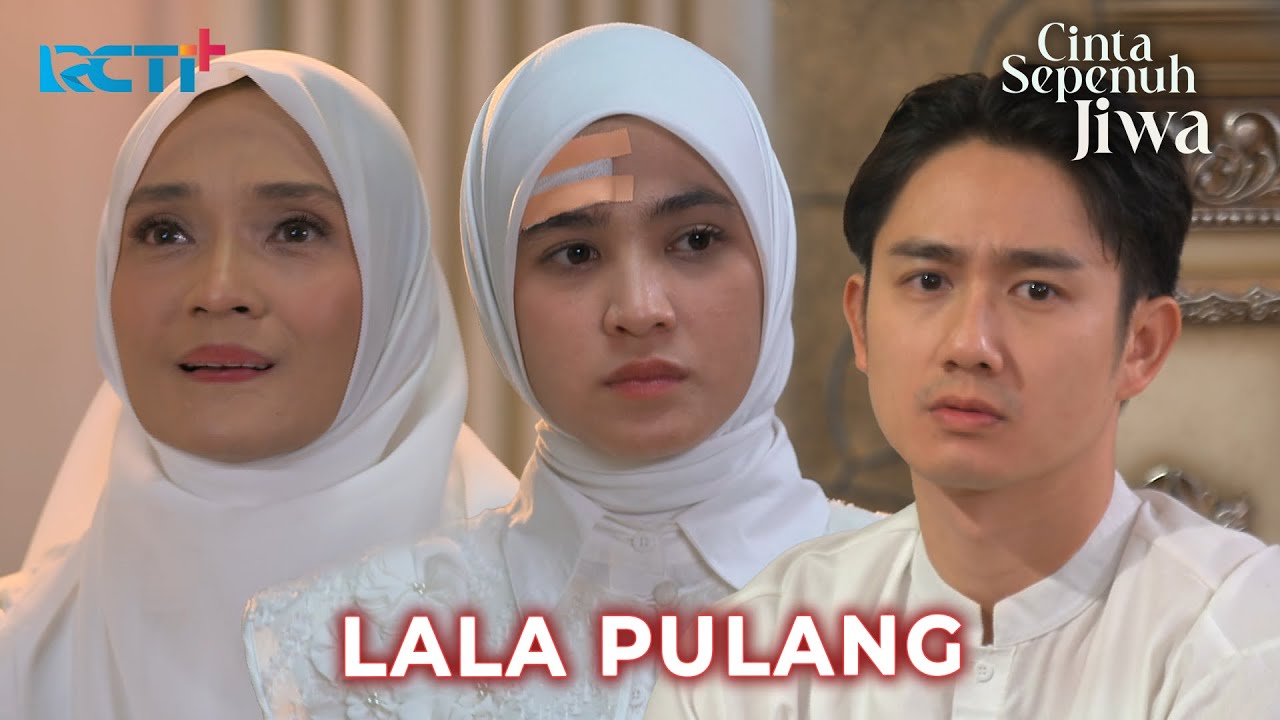 SIKAP TEGAS LALA TERHADAP KELAKUAN HASBI DAN MEISYA  #LayarDramaRCTI #CintaSepenuhJiwa