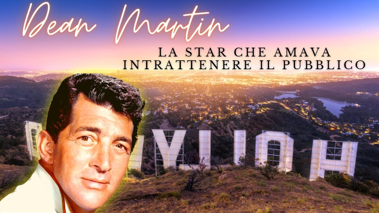 DEAN MARTIN, LA STAR CHE AMAVA INTRATTENERE IL PUBBLICO