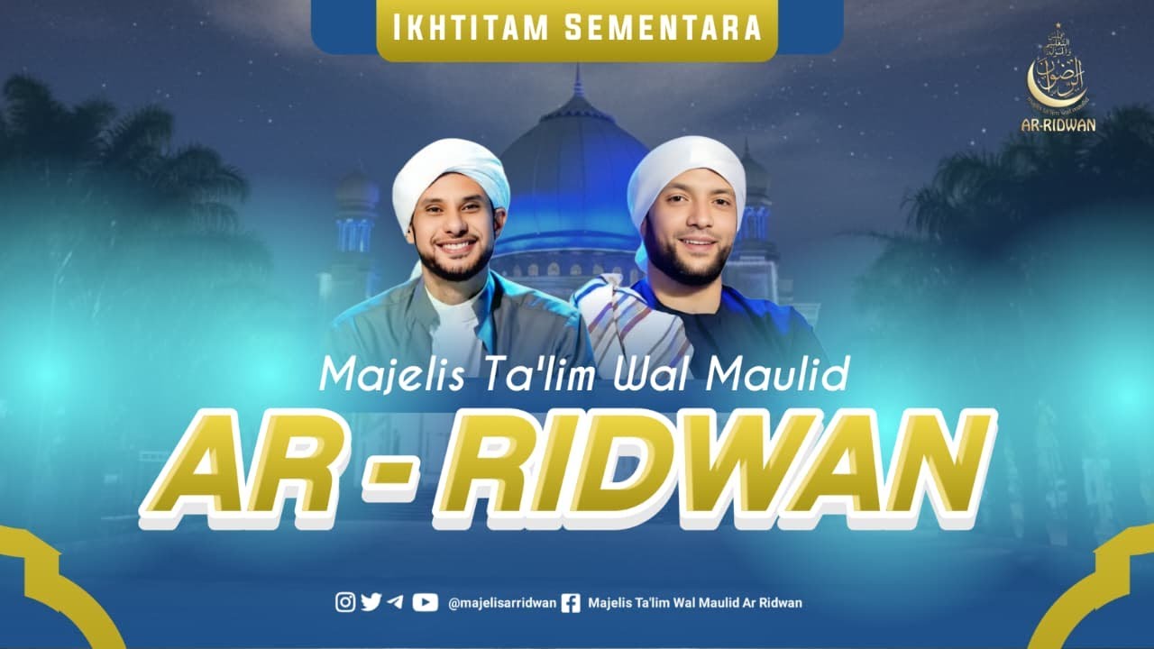 LIVE | Jalsatul Itsnain Majelis Ta'lim Wal Maulid Ar Ridwan |  Ikhtitam Sementara Masjid Al-Falah