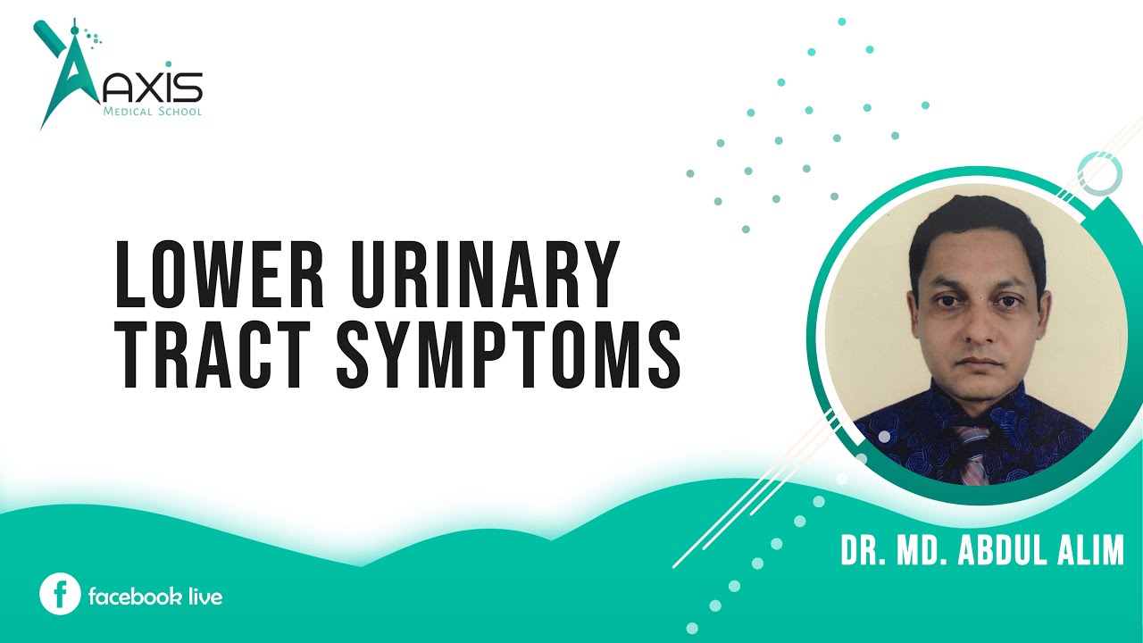 Lower Urinary Tract Symptoms