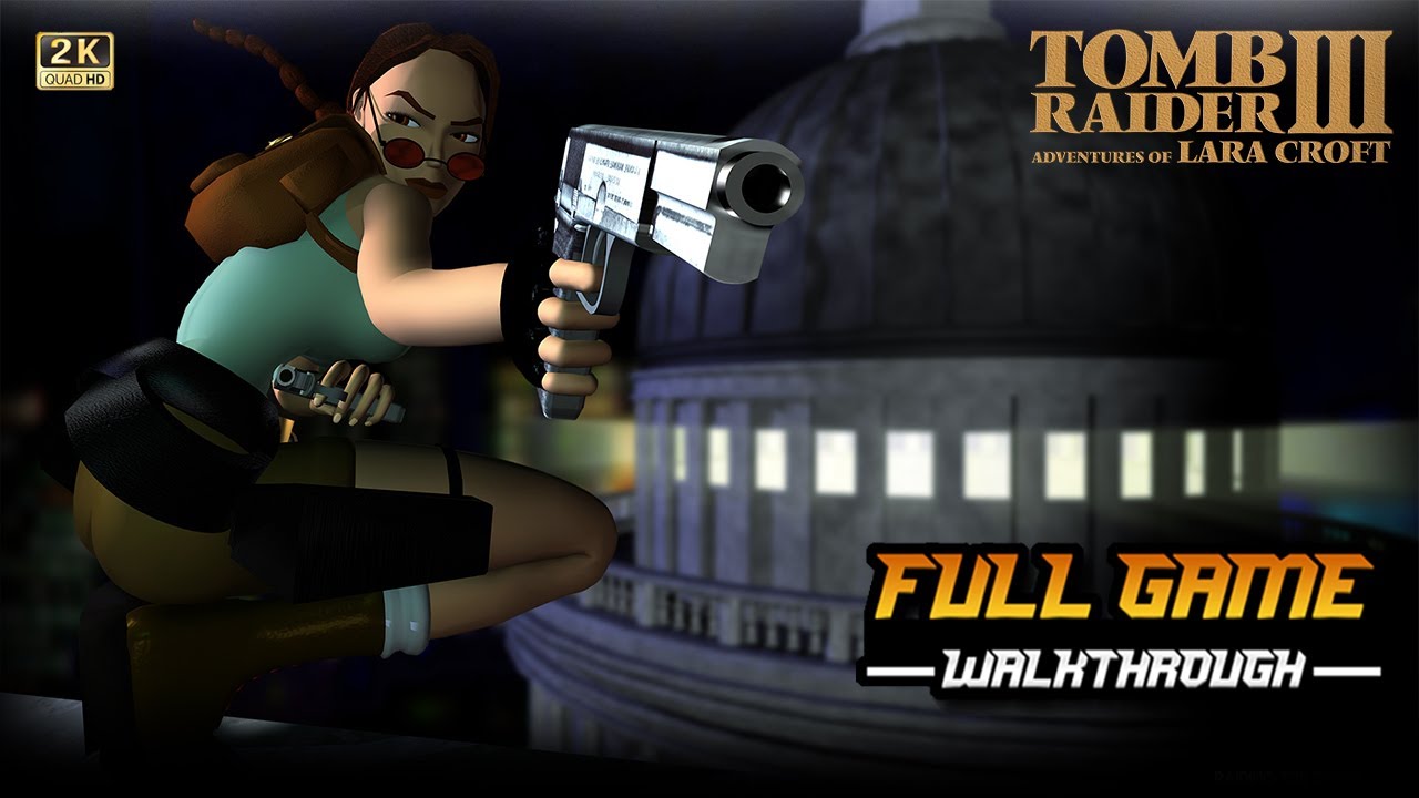 Tomb Raider 3 Remastered 100% Walkthrough Full Game [2K 60 FPS] No Commentary
