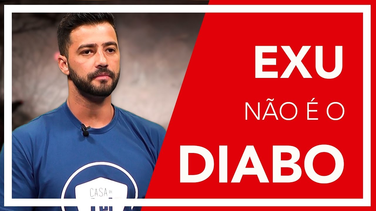 EXU NÃO É O DIABO!