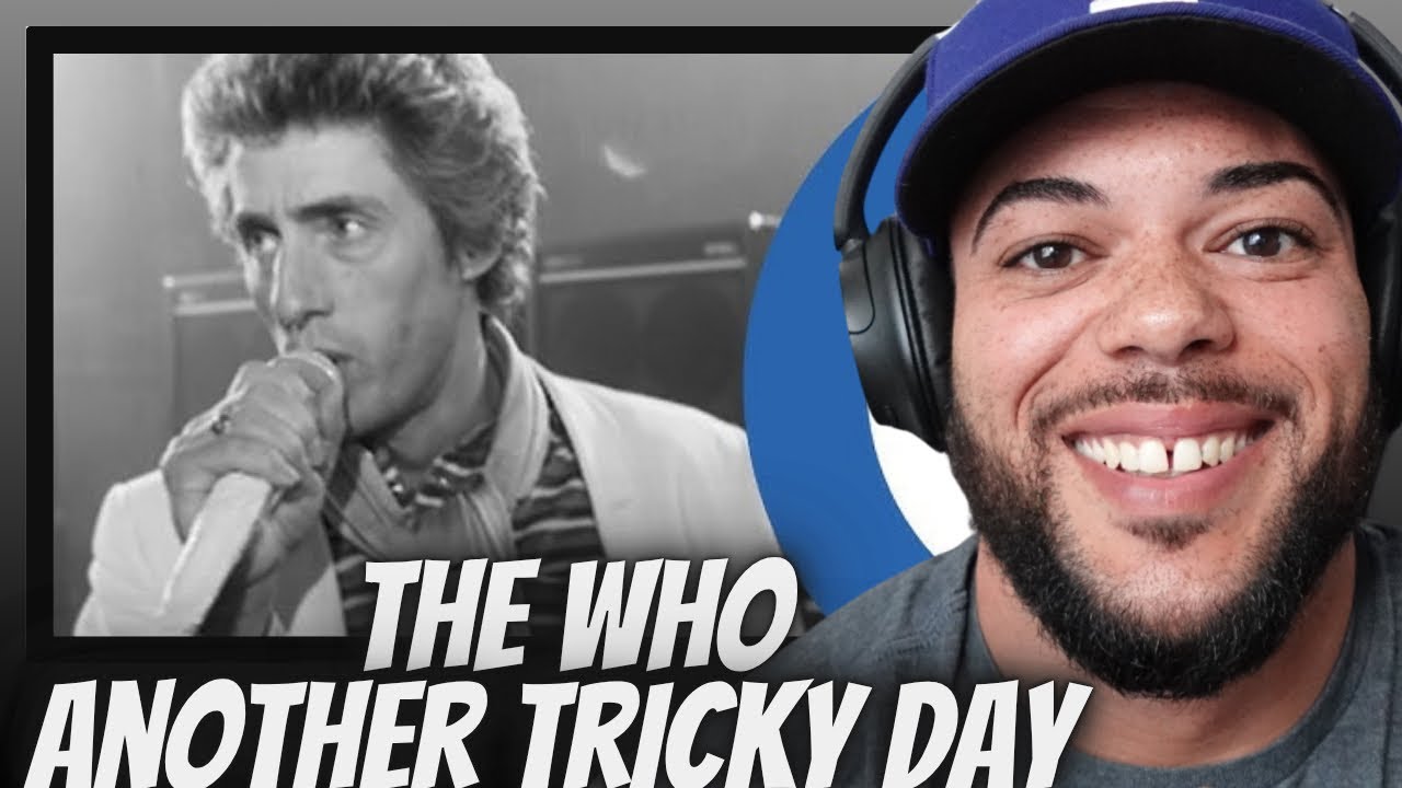 FIRST TIME HEARING The Who -  Another Tricky Day REACTION