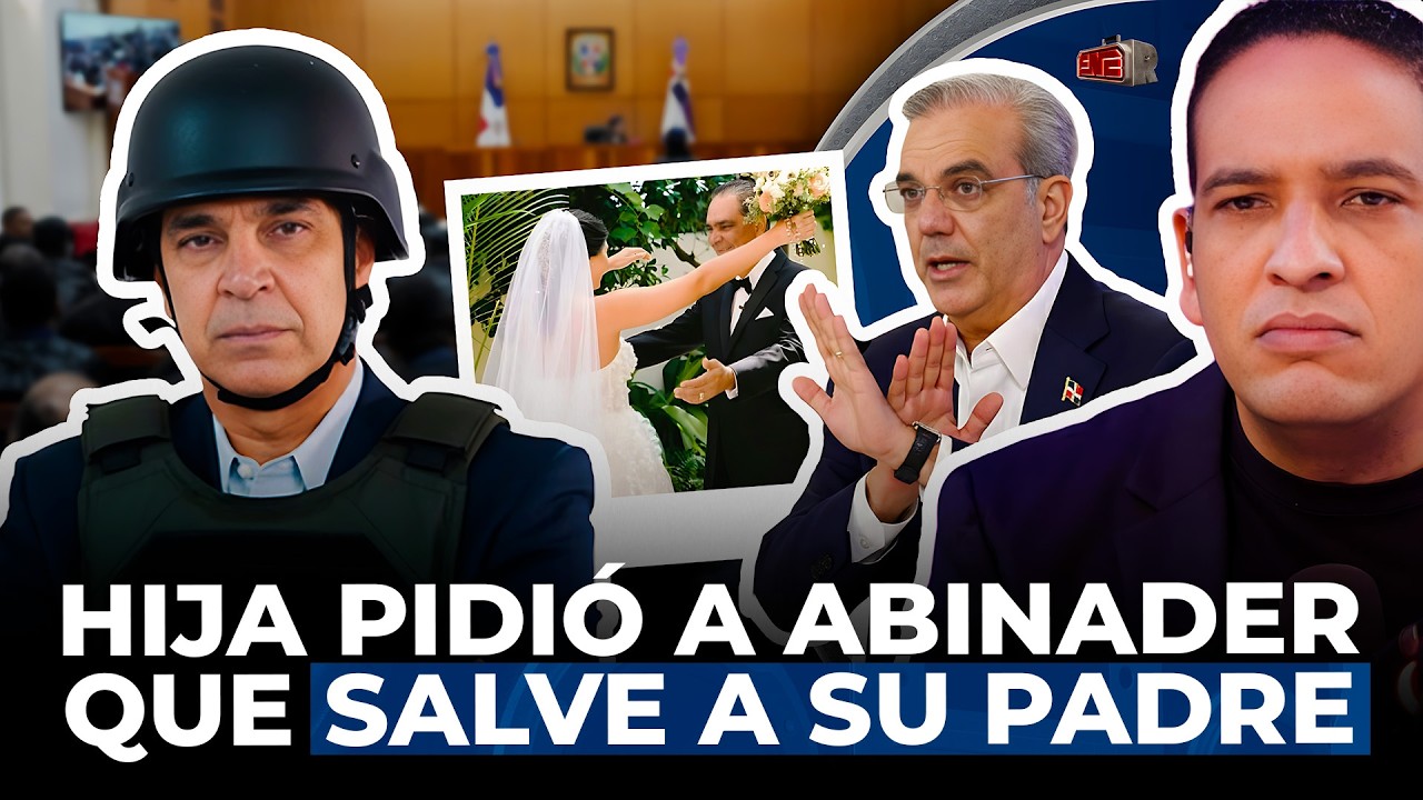 &iexcl;PRIMICIA! LA HIJA DE SANTIAGO HAZIM PIDI&Oacute; A ABINADER QUE SALVE A SU PADRE EN CASO SENASA