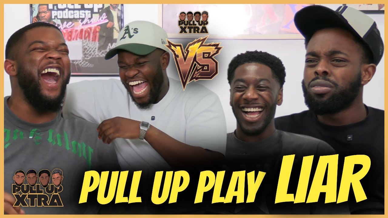 The Pull Up A Bunch Of Liars! | Pull Up Xtra