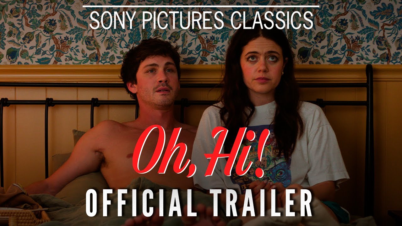 OH, HI! | Official Trailer (2025)
