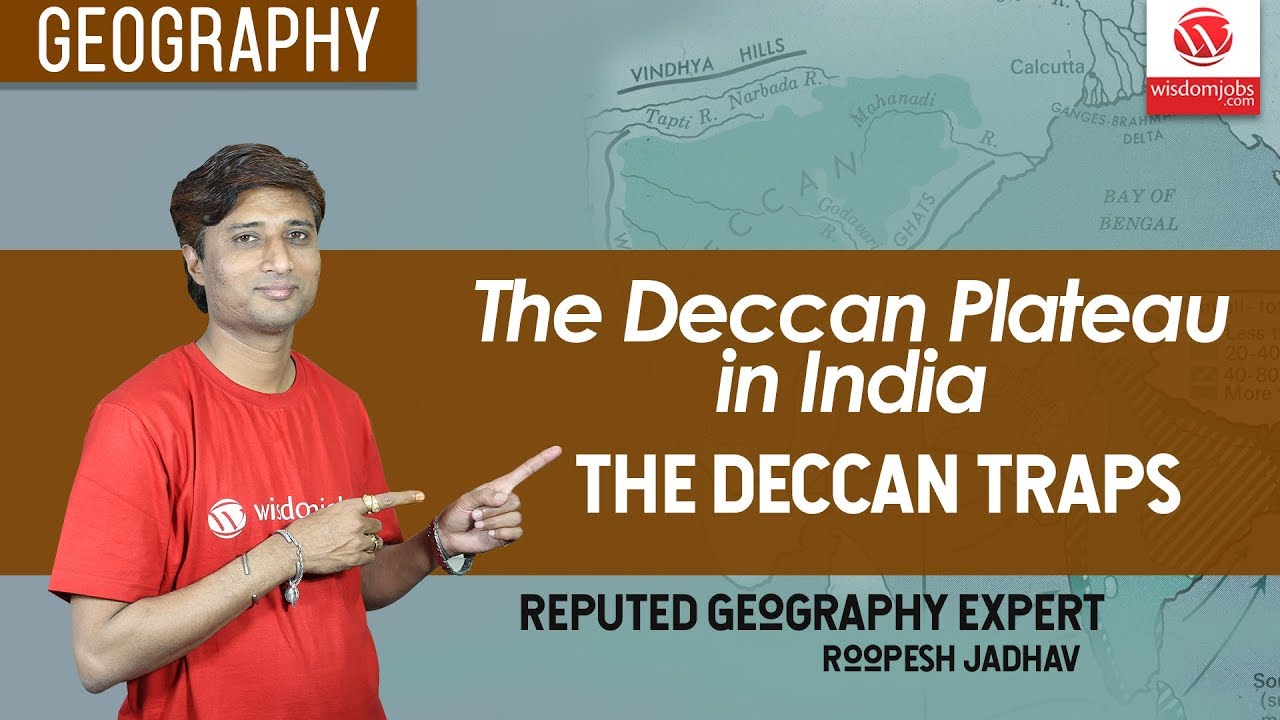 The Deccan Plateau in India | the Deccan Traps and Deccan Plateau @Wisdom Jobs