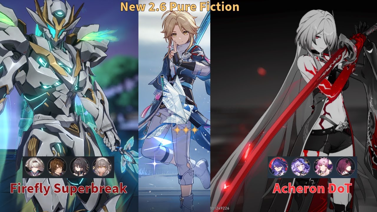 New Pure Fiction 2.6 | Firefly Superbreak Acheron DoT | Honkai Star Rail