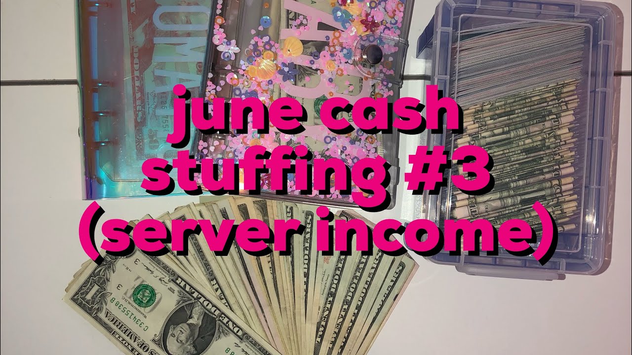 3rd june cash stuffing and sinking funds (waitress income / variable income)
