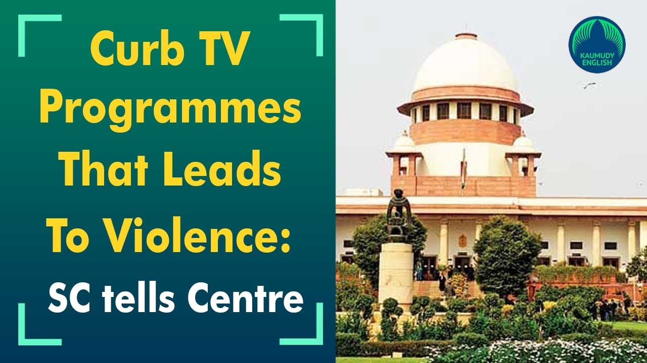 Refine Cable Television Network (Regulation) Act: SC