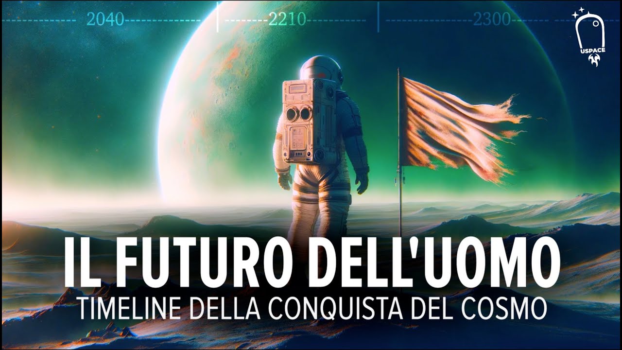 Viaggio Nel Futuro dell'Uomo: Timeline delle Missioni Spaziali nell'Universo, da Marte alla Galassia