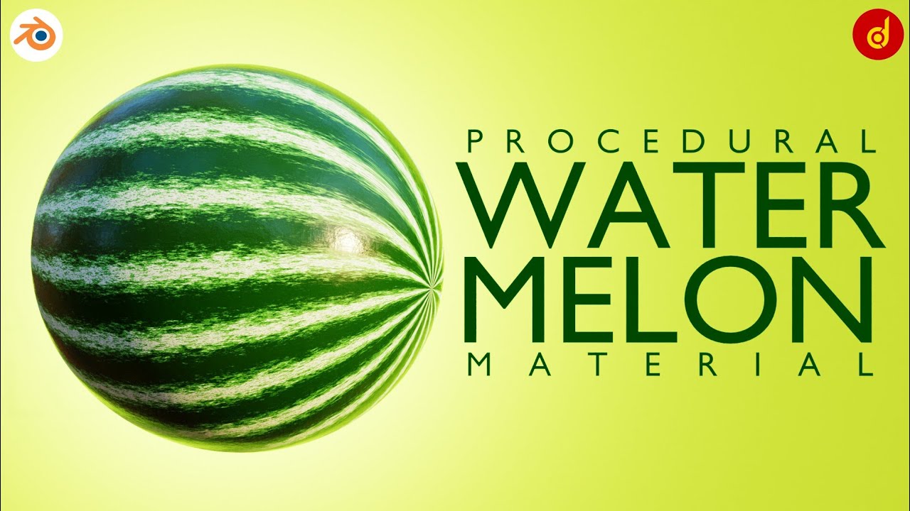 Procedural Watermelon Texture in Blender | Watermelon in Blender