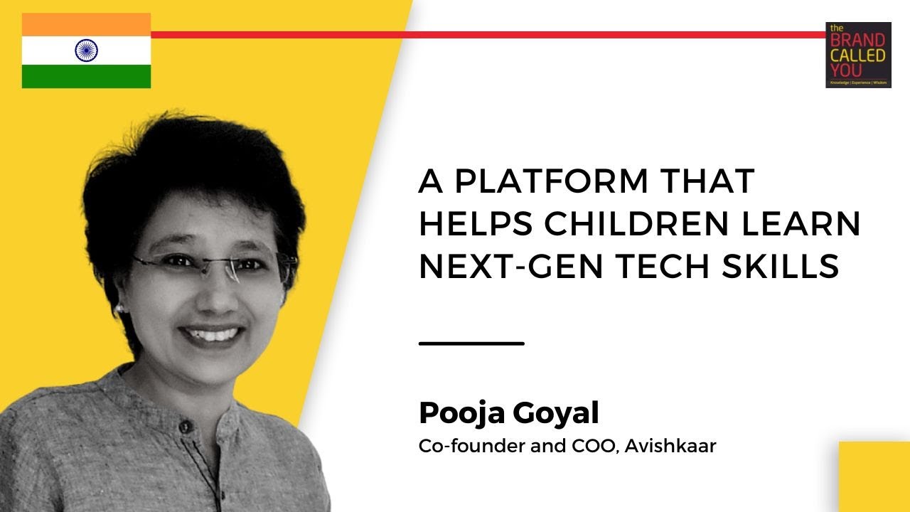 Learn technical skills from an early age | Pooja Goyal, Co-founder, and COO, Avishkaar|