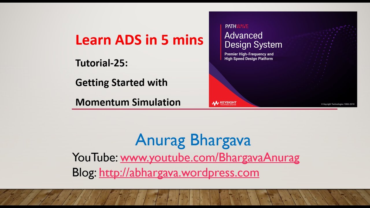 Tutorial-25: Getting Started with Momentum in ADS