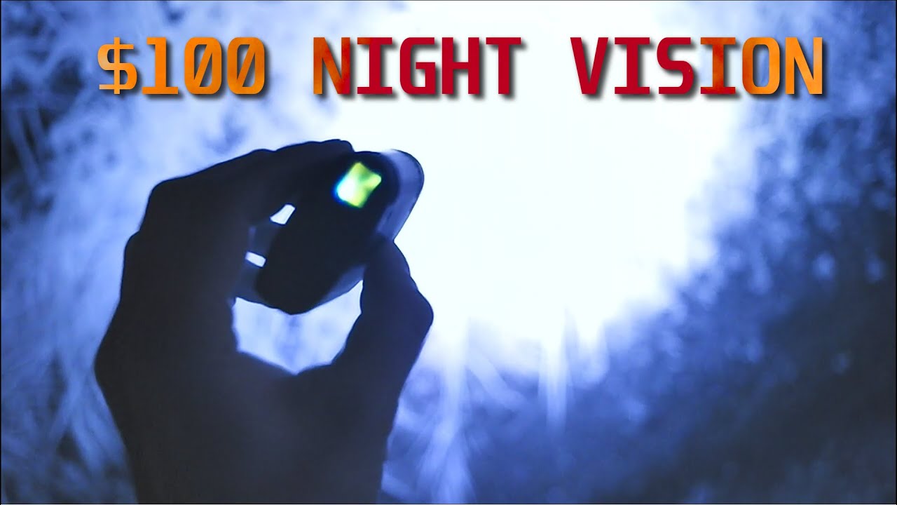 $100 Night Vision