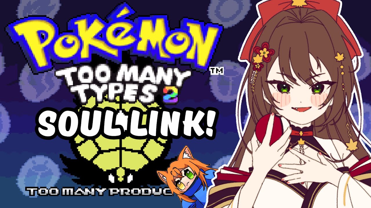 We have 3 badges! Soul Link with 80 Types?!? -  Pokemon Too Many Types 2