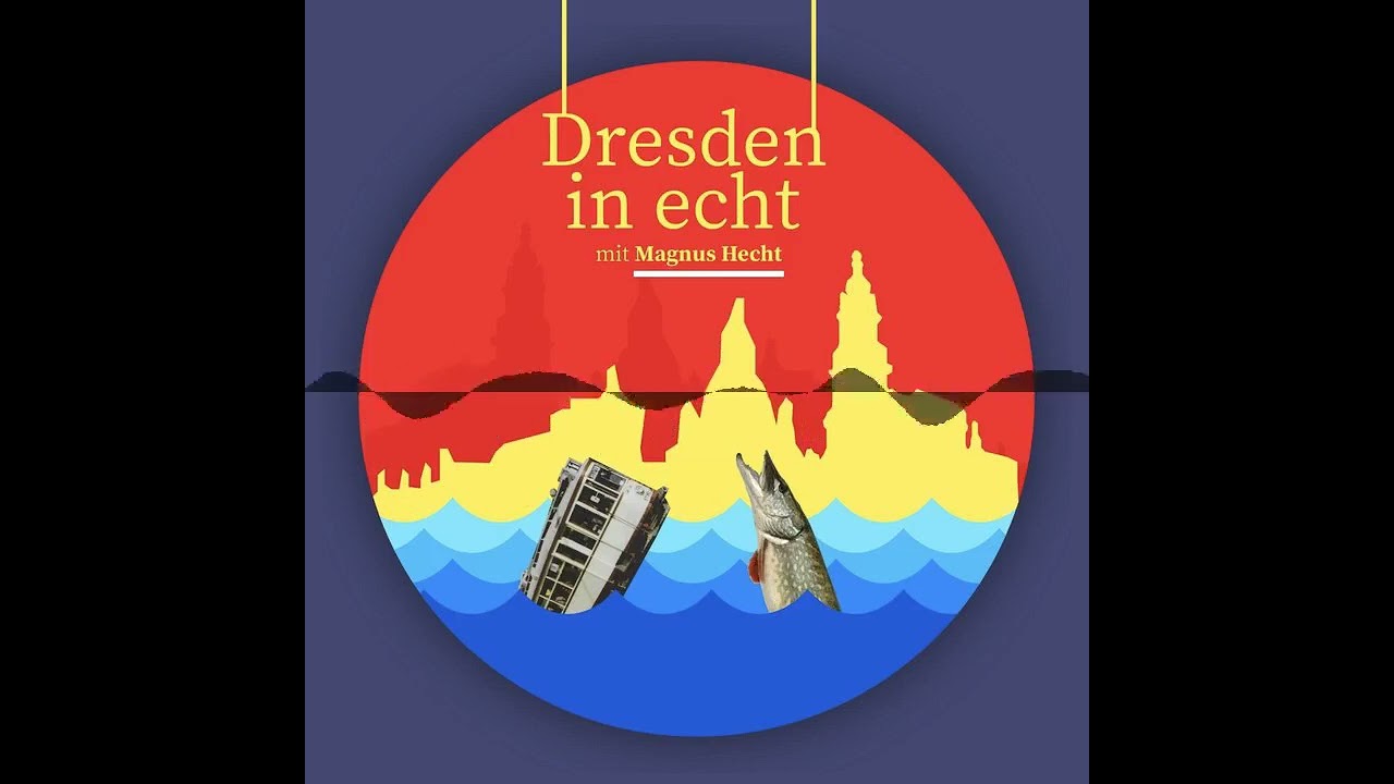 Dresden in echt - mit Magnus Hecht und mit Nilsson Samuelson - Dresden in echt