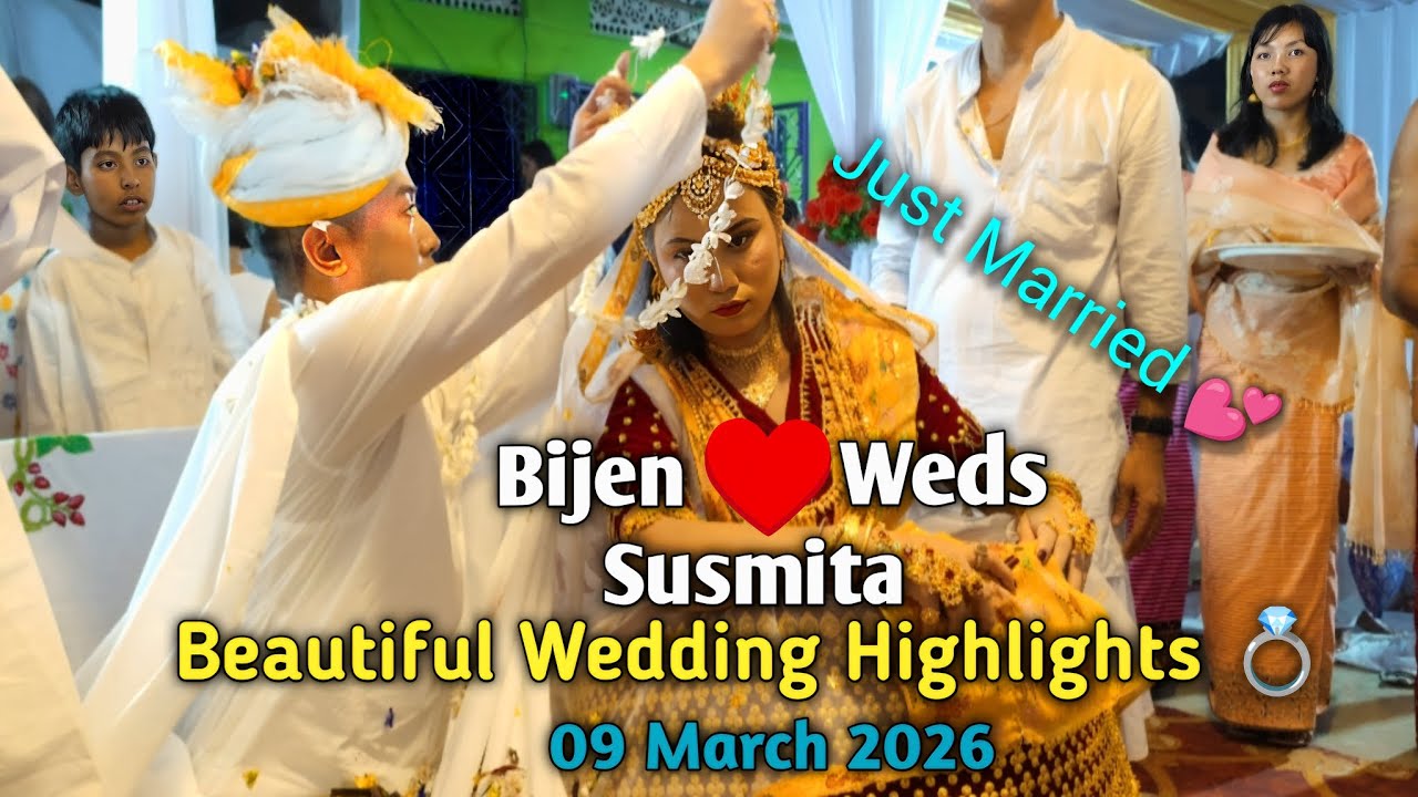 Bijen ♥️ Weds Susmita || Susmita Weds Bijen || Beautiful Wedding Highlights 💍 09 March 2026