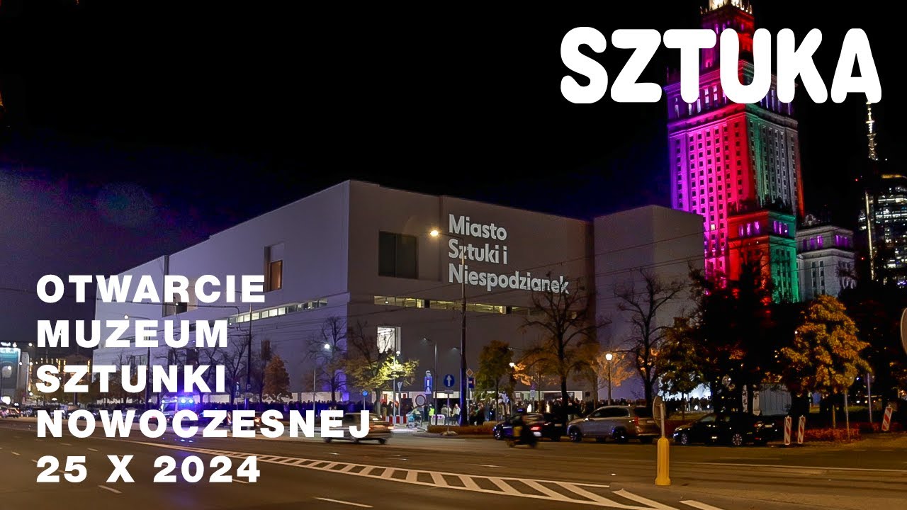 Otwarcie Muzeum Sztuki Nowoczesnej w Warszawie 25 X 2024 #muzeumsztukinowoczesnej