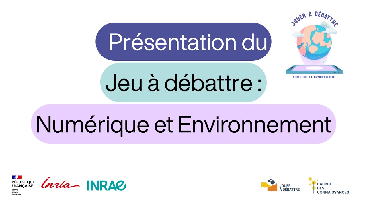 Webinaire de présentation : Jeu à Débattre NUMERIQUE ET ENVIRONNEMENT - 16/02/2026
