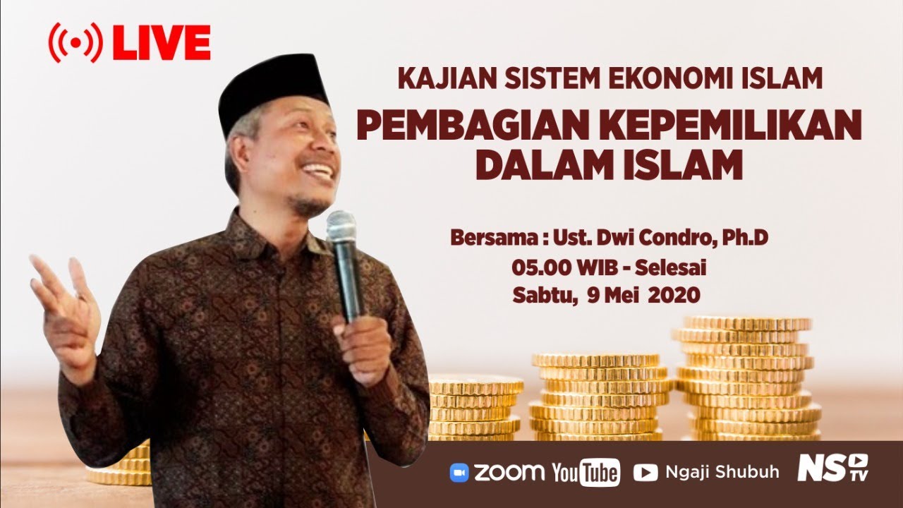 Ep 41 PEMBAGIAN KEPEMILIKAN DALAM ISLAM, UST. DWI CONDRO