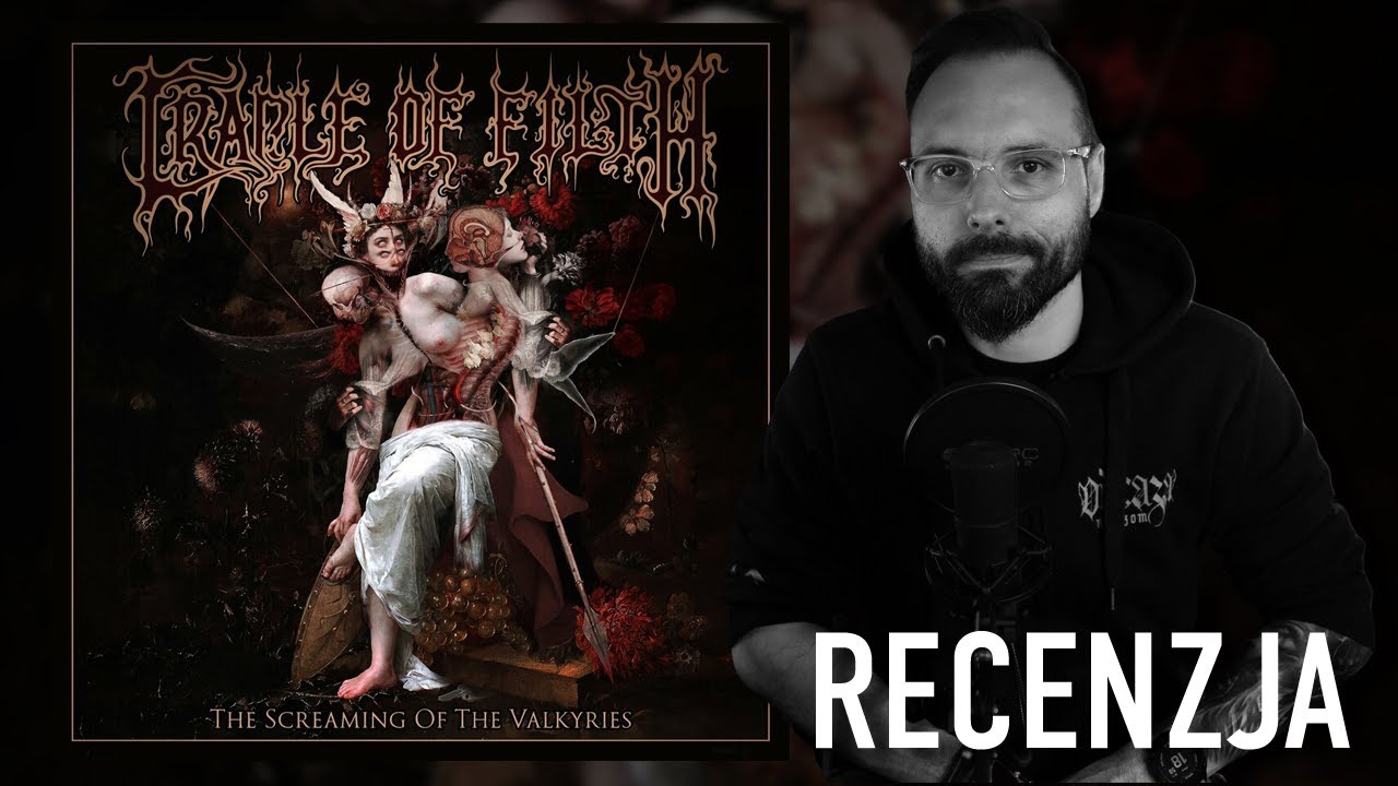 KRZYK PRZECIĘTNOŚCI, ALE SPRAWDZIĆ WARTO. Cradle of Filth -