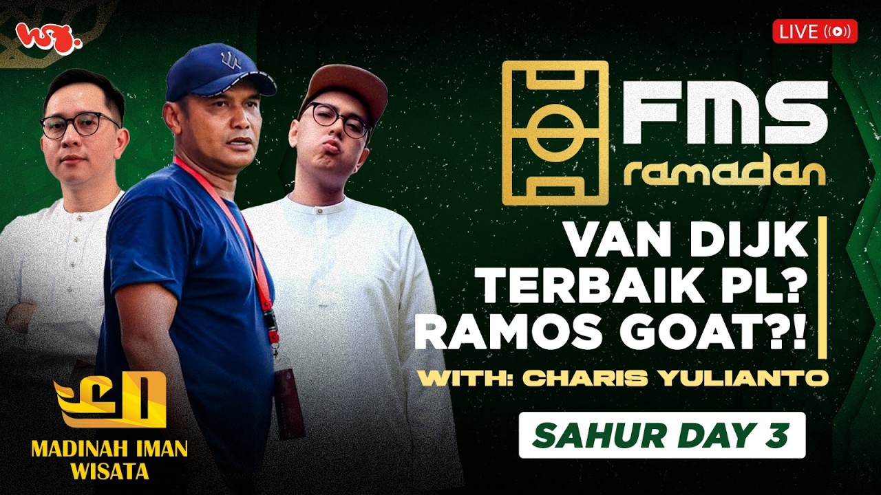 DARI VAN DIJK SAMPAI SERGIO RAMOS: BAHAS BEK TERBAIK BARENG CHARIS YULIANTO