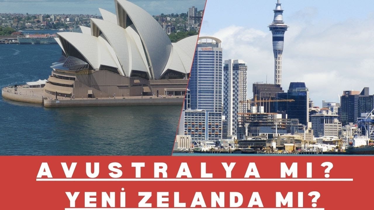 AVUSTRALYA MI, YENİ ZELANDA MI? (AVUSTRALYA VS YENi ZELANDA)