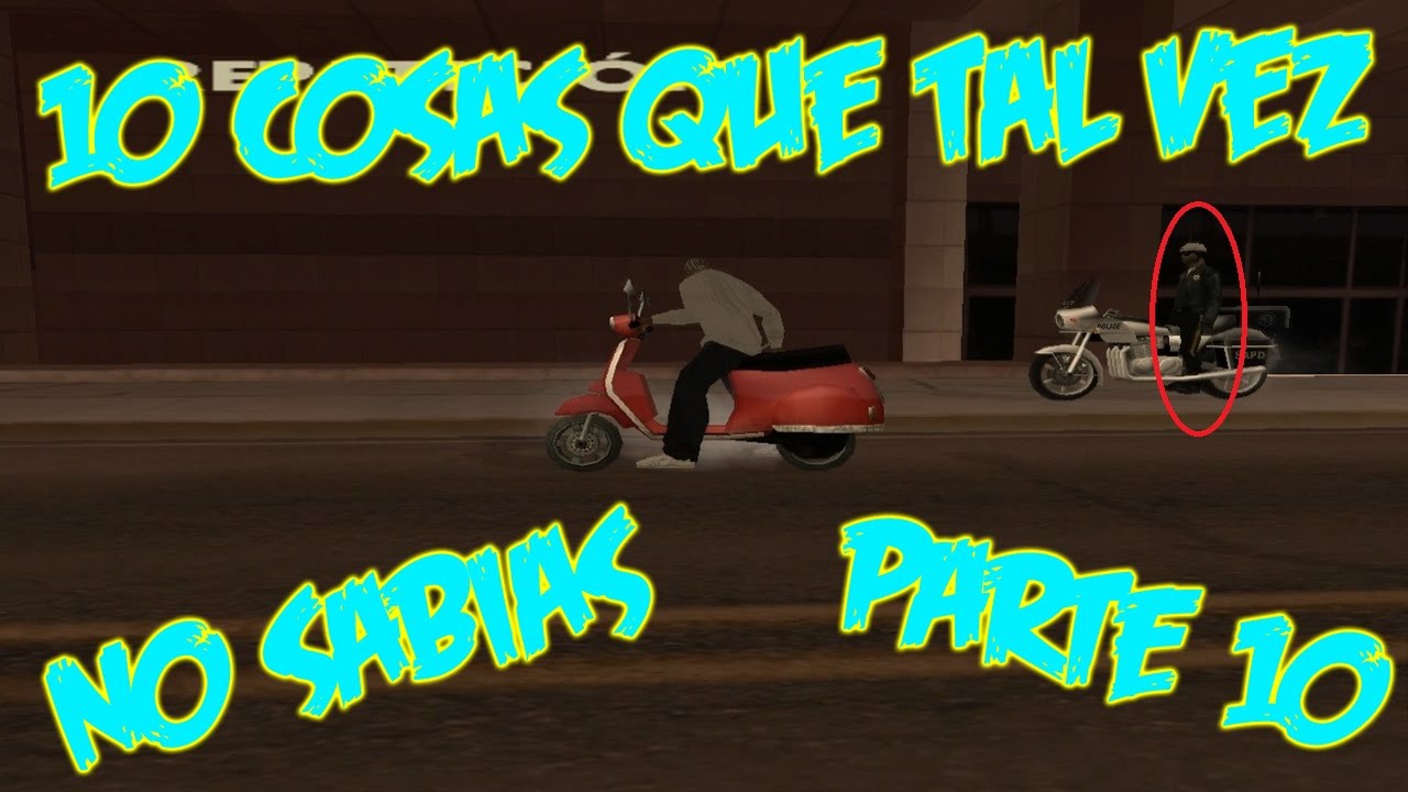 GTA San Andreas 10 cosas que tal vez no sabías (Parte 10) - Loquendo