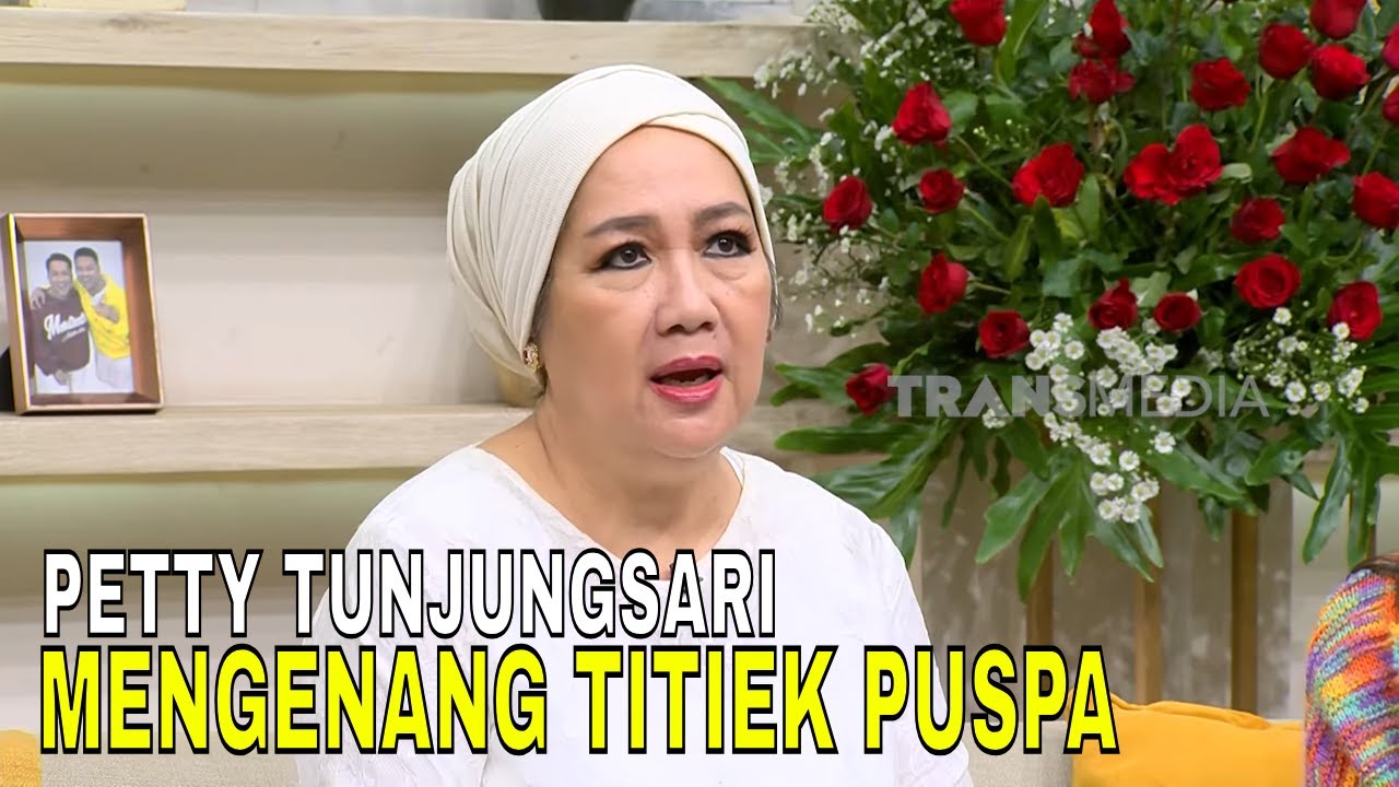 Haru, Petty Tunjungsari Mengenang Titiek Puspa, Ibunda Tercinta | FYP (15/04/25) Part 1