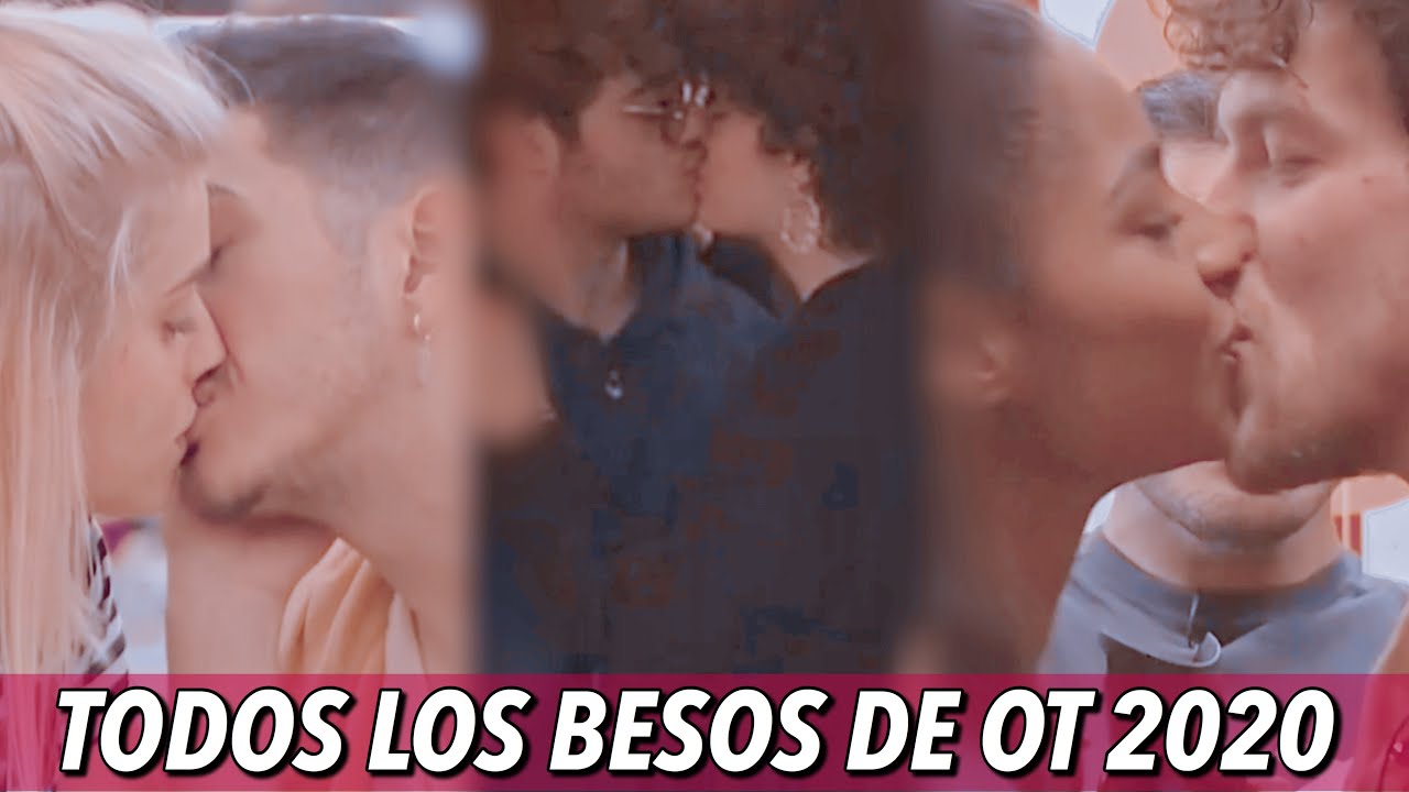 Todos los besos de OT 2020