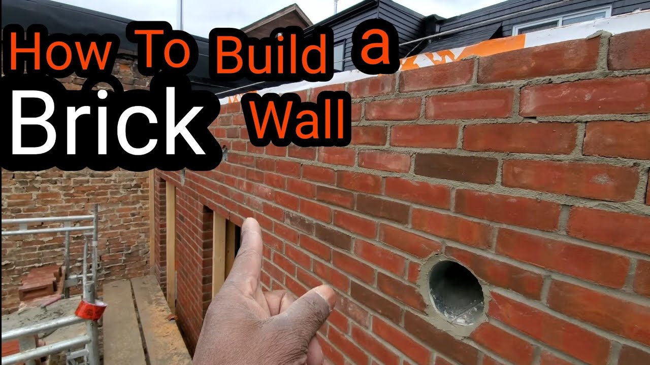 How To Build A Brick Wall DIY ,