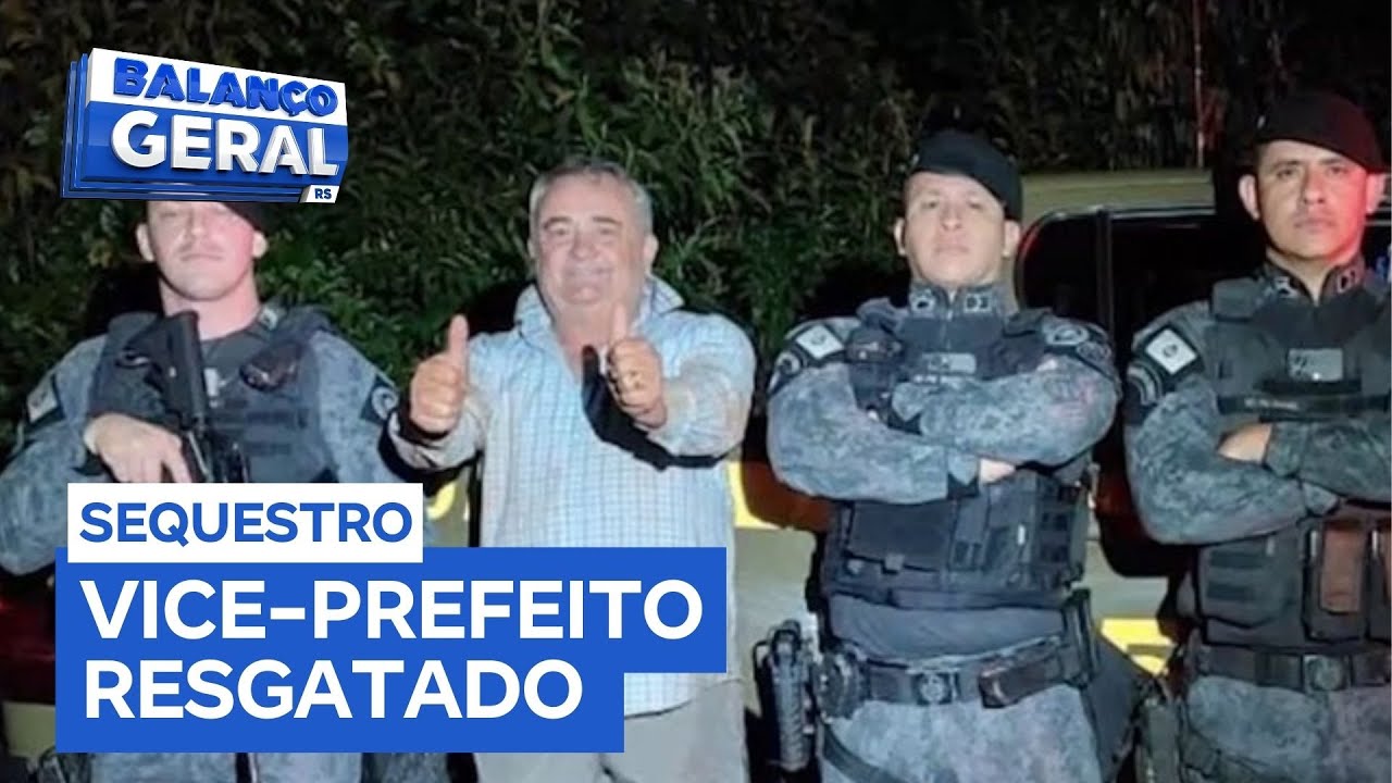Vice-prefeito &eacute; resgatado ap&oacute;s sequestro em N&atilde;o Me Toque (RS)