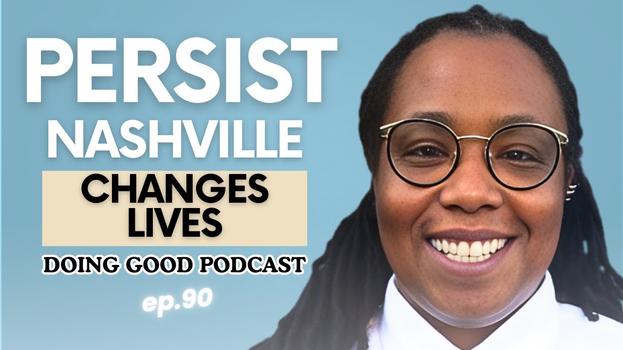 Persist Nashville's Approach to Keeping First-Gen Students in College | Laurie Brown