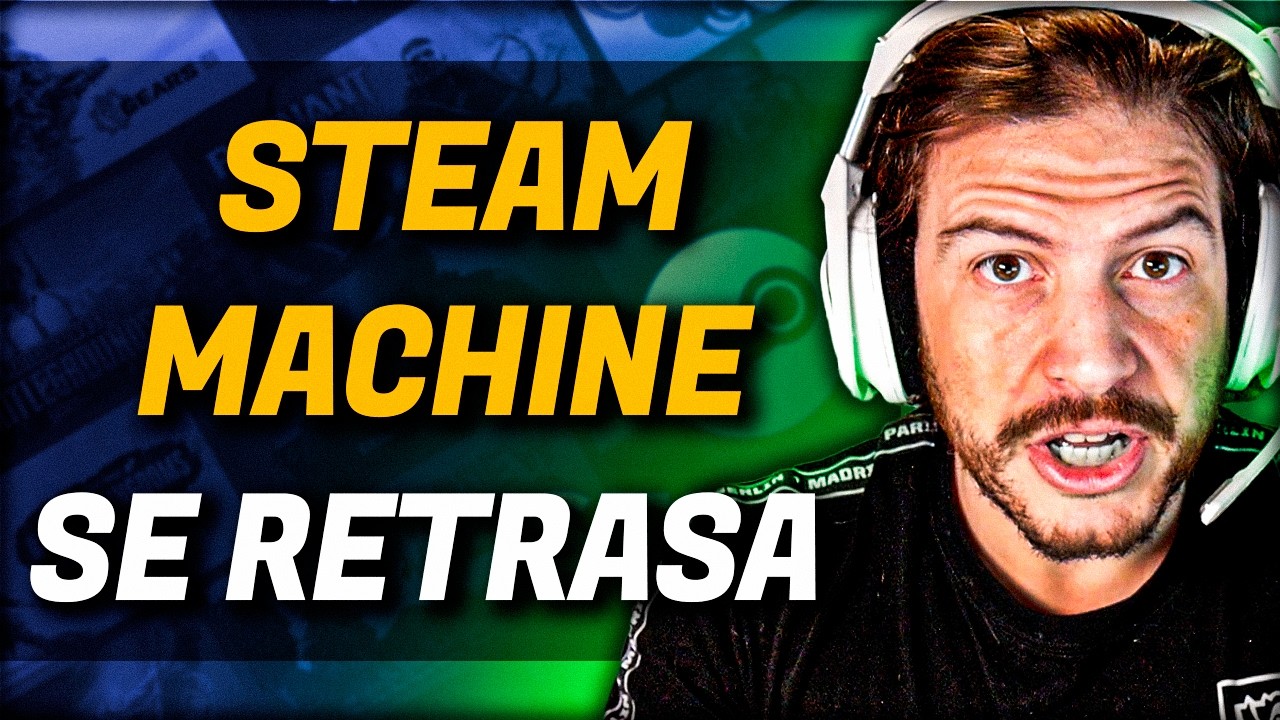 Steam Machine se retrasa ¿Qué ha pasado?