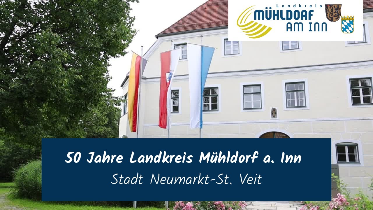 50 Jahre Landkreis Mühldorf a. Inn - Neumarkt- Sankt Veit