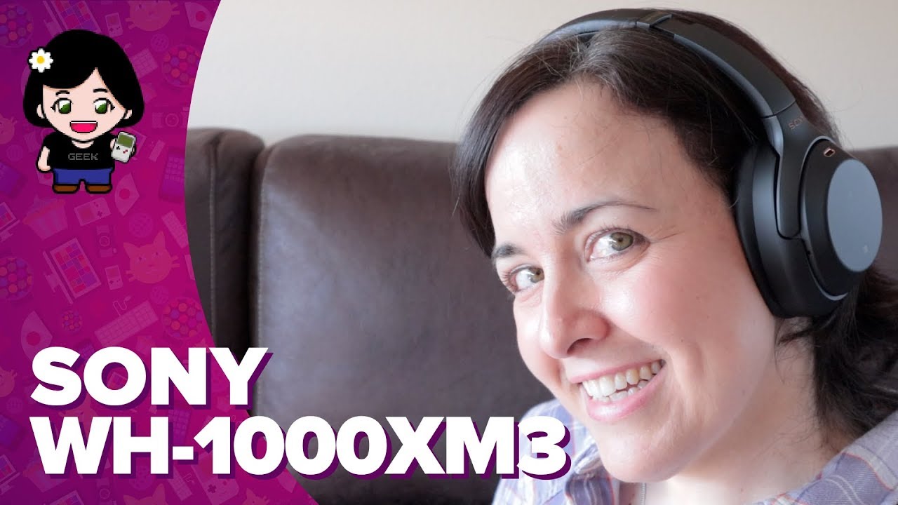 Auriculares bluetooth Sony WH-1000XM3 | Análisis - Review | ChicaGeek