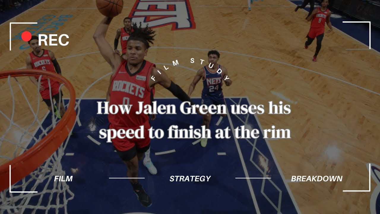 HOW JALEN GREEN USES SPEED TO FINISH AT THE RIM