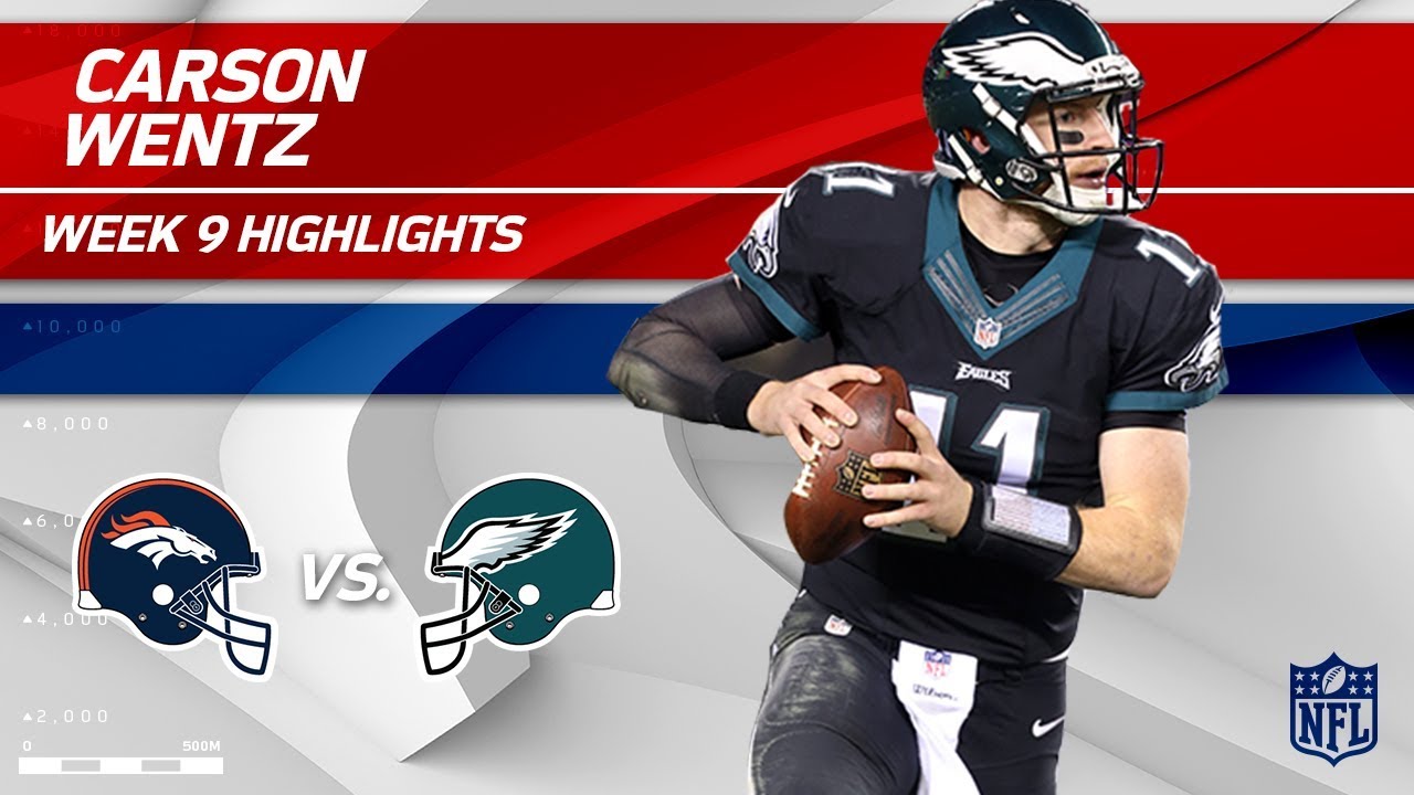 Carson Wentz Overpowers the Secondary for 4 TDs! | Broncos vs. Eagles | Wk 9 Player Highlights