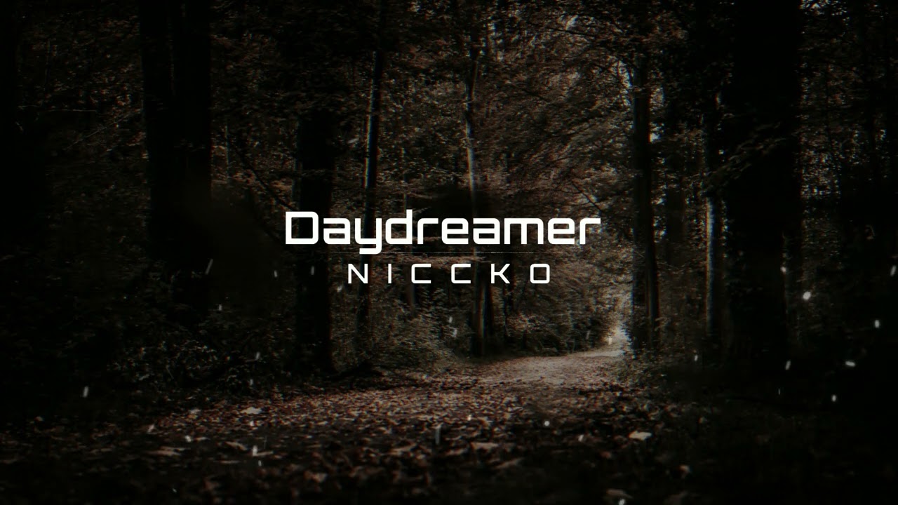 NICCKO - Daydreamer