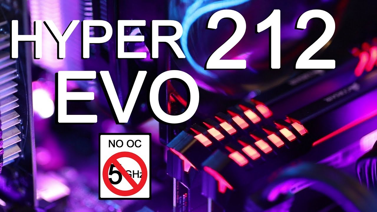Core i7 8700k: охлаждение с помощью Cooler Master Hyper 212 EVO &mdash; разгон до 5 ГГц